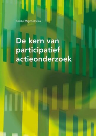 De kern van participatief actieonderzoek