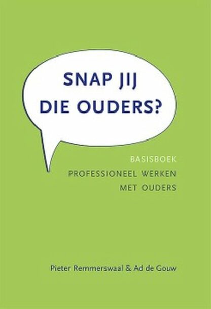 Snap jij die ouders?