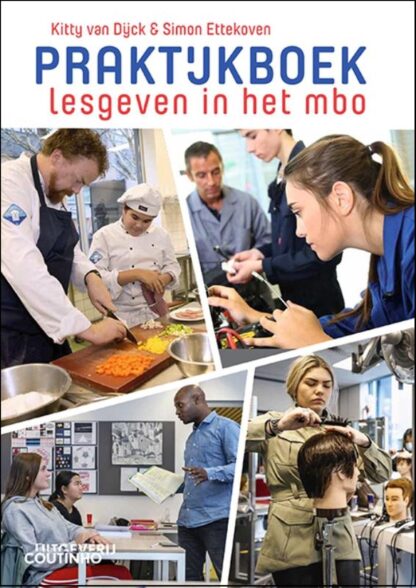 Praktijkboek lesgeven in het mbo