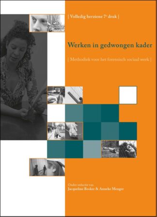 Werken in gedwongen kader (geheel herziene editie)