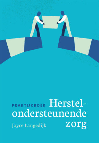 Praktijkboek herstelondersteunende zorg